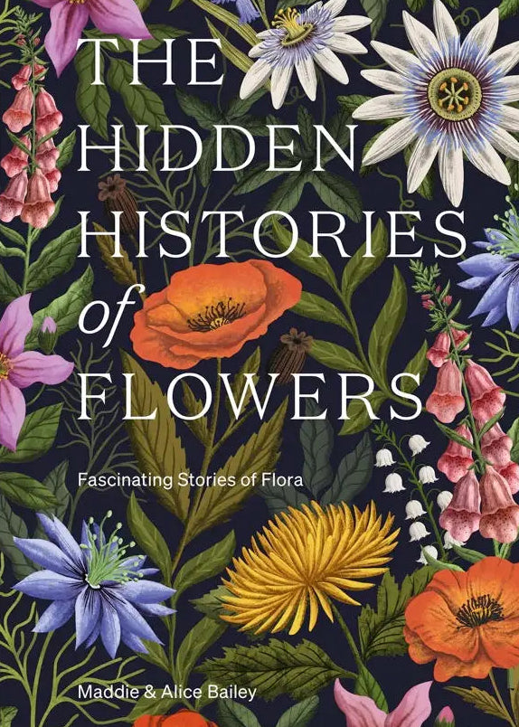 The Hidden Histories of Flowers