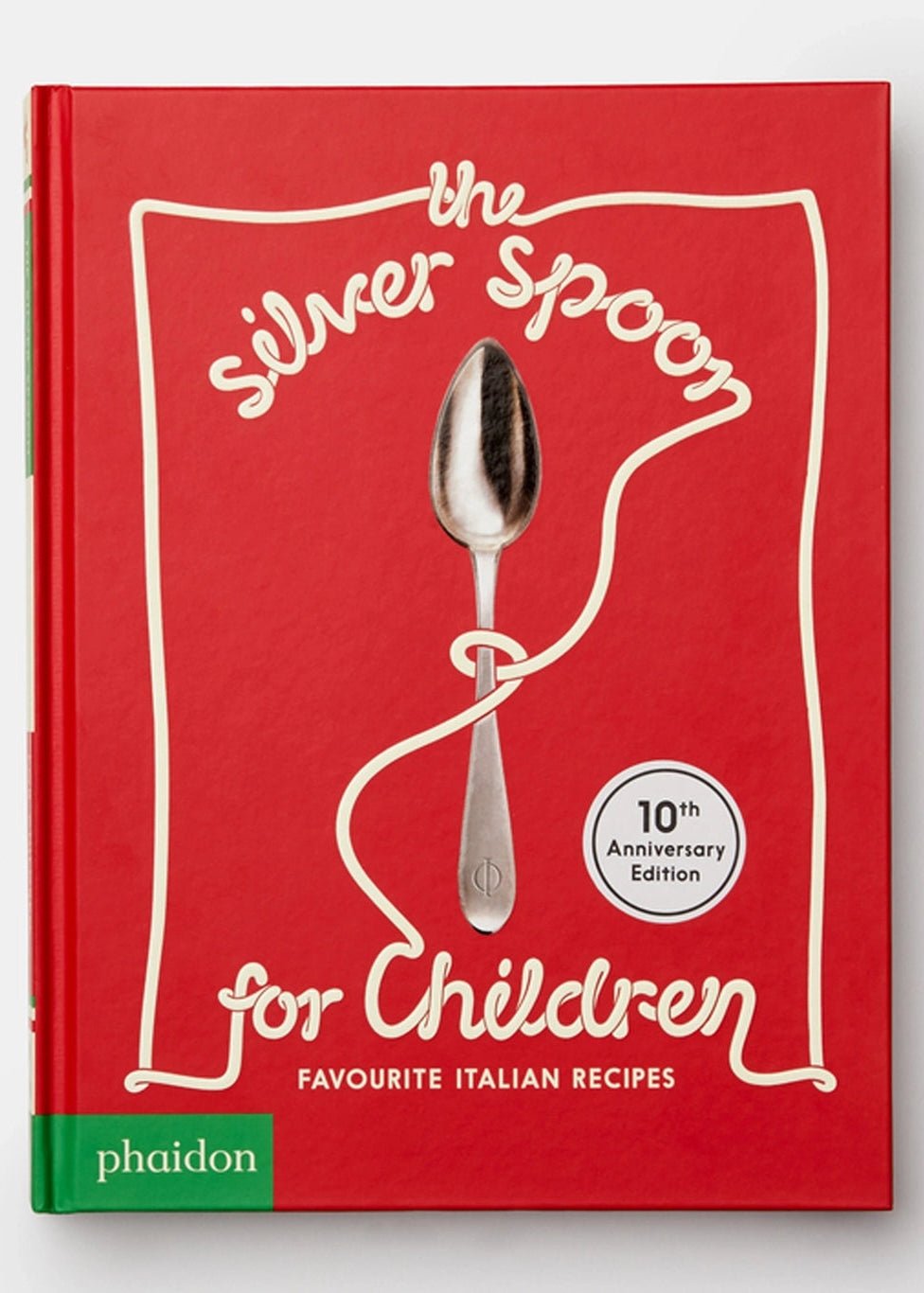 The Silver Spoon: Favorite Italian Recipes For Children