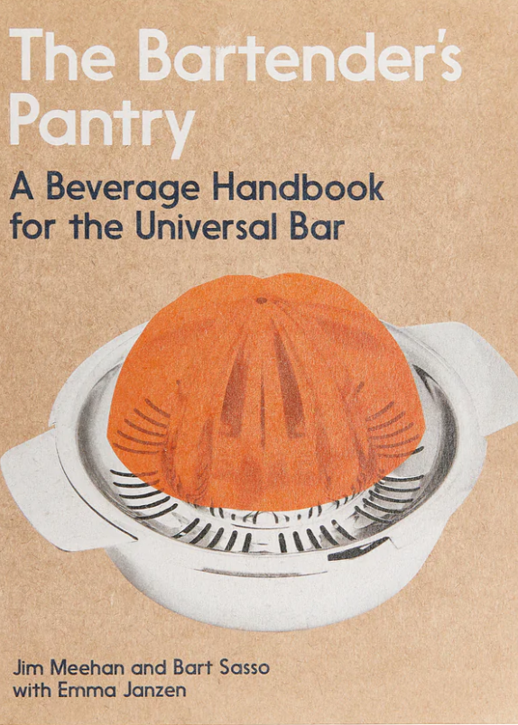 The Bartender's Pantry: A Beverage Handbook for the Universal Bar