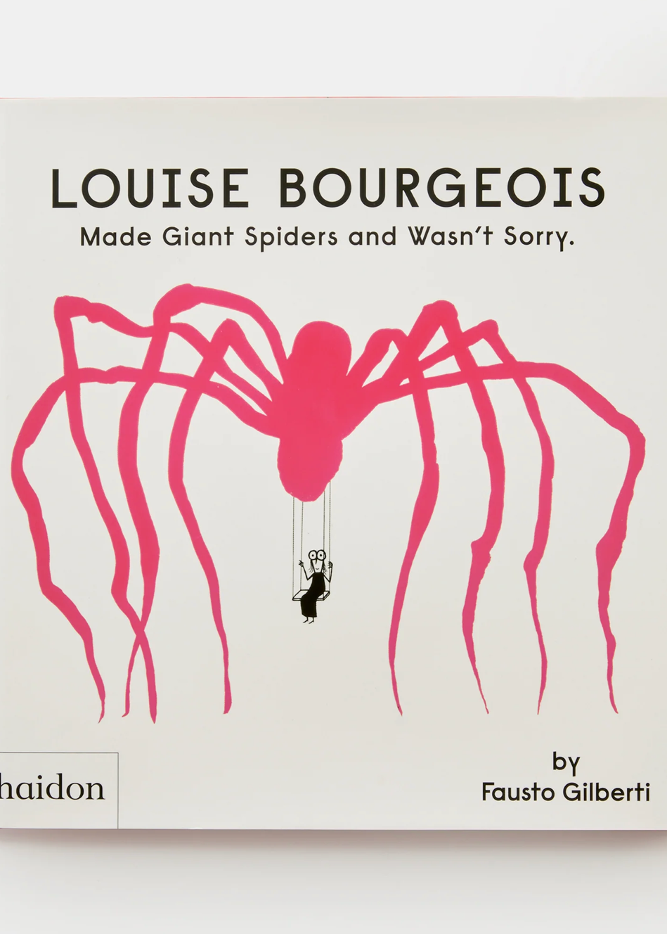 Louise Bourgeois Made Giant Spiders and Wasn't Sorry.