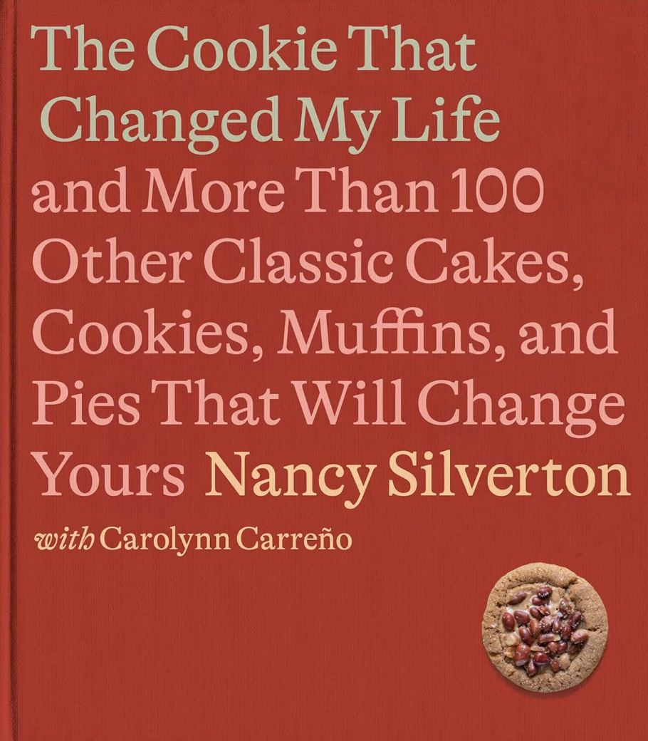 The Cookie That Changed My Life // Nancy Silverton