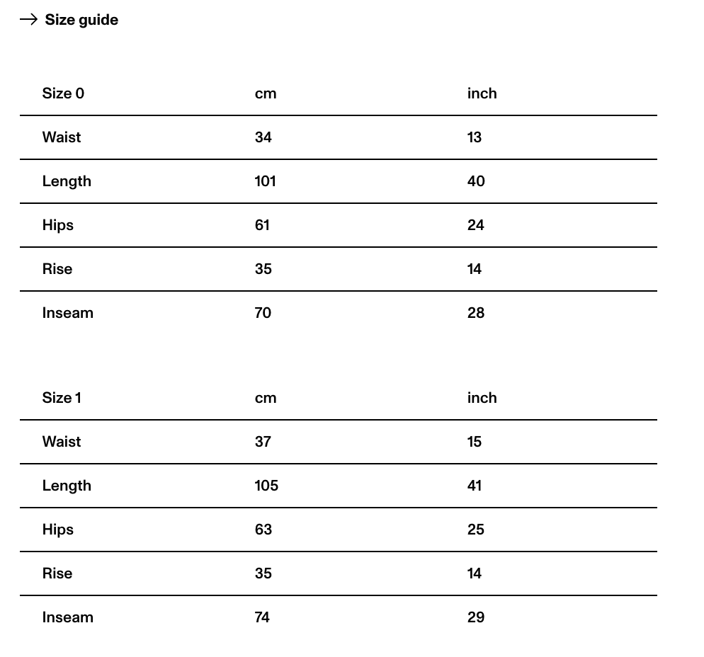 A size guide table showing measurements in centimeters and inches for sizes 0 and 1, including waist, length, hips, rise, and inseam.