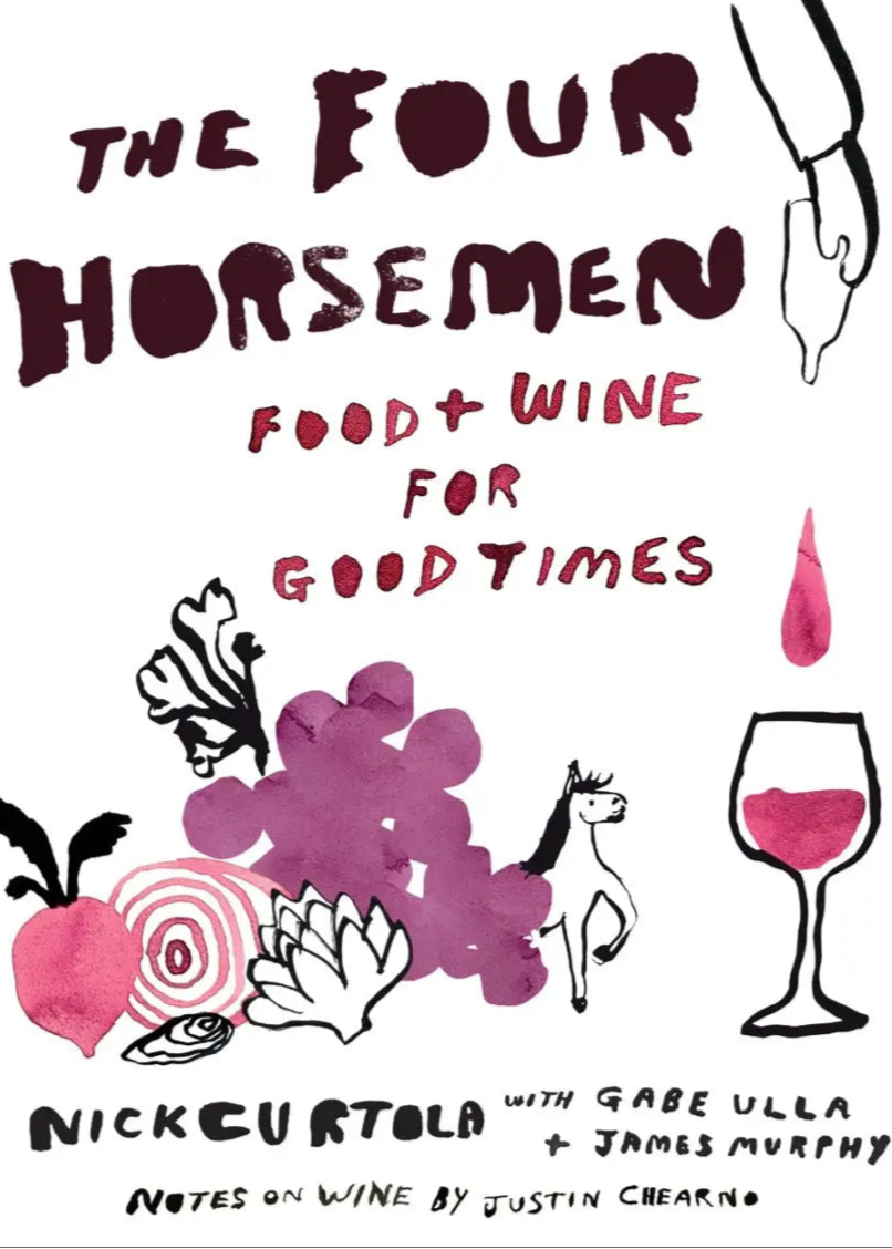 The Four Horsemen- Food and Wine for Good Times