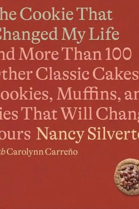 The Cookie That Changed My Life // Nancy Silverton