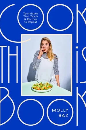 Cook This Book // Molly Baz