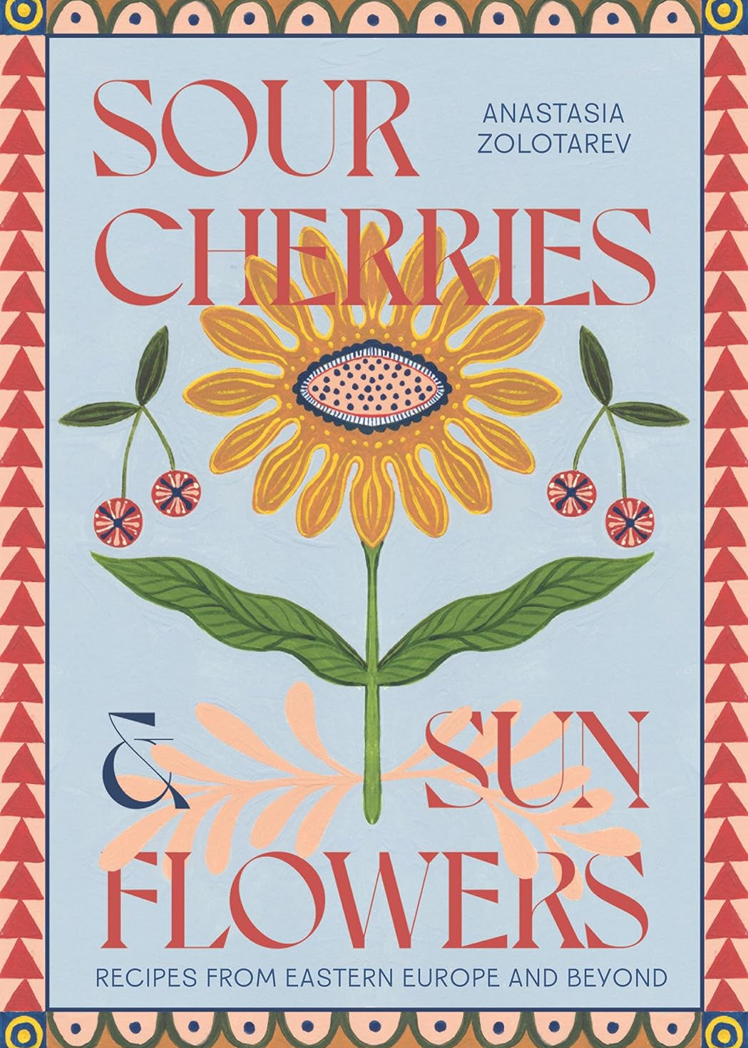 Sour Cherries & Sunflowers