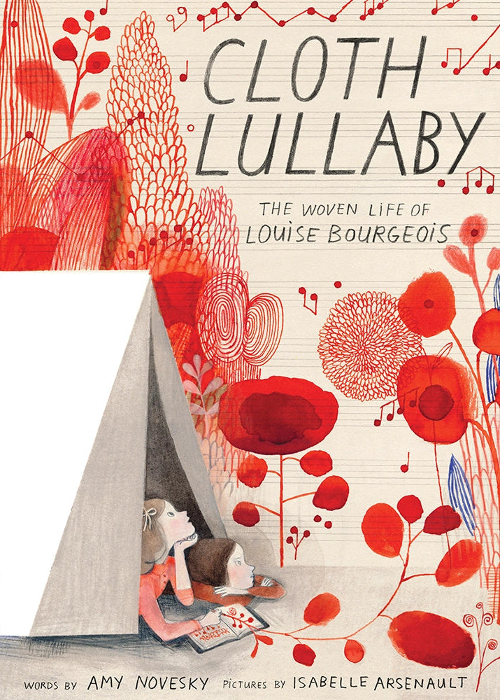 Cloth Lullaby: the Woven Life of Louise Bourgeois