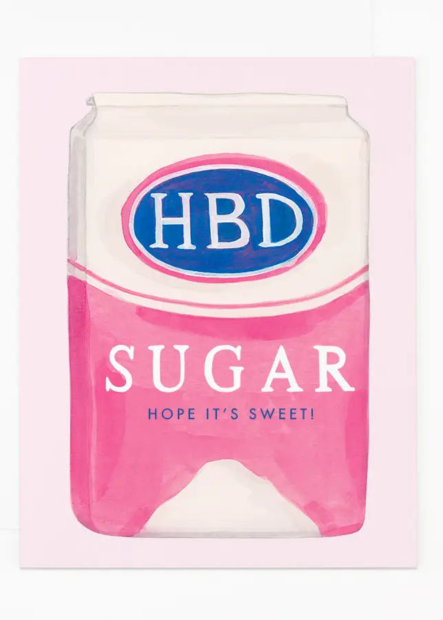 HBD Sugar // Greeting Card